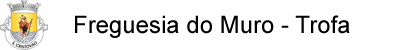 Freguesia do Muro - Trofa